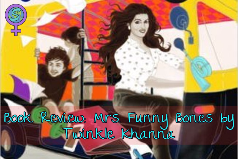 Book Review: Mrs. Funny Bones by Twinkle Khanna