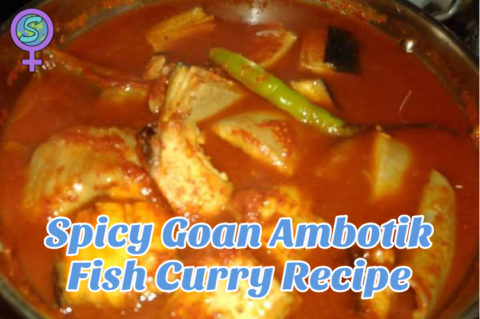 Spicy Goan Ambotik Fish Curry Recipe