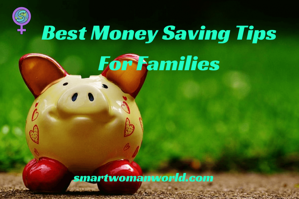 Best Money Saving Tips For Families