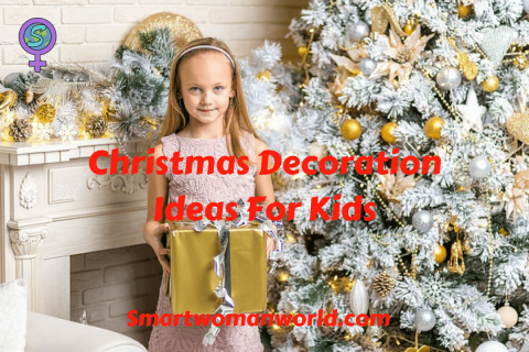 Christmas Decoration Ideas For Kids