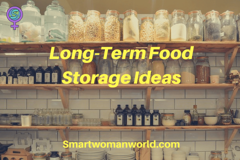 Long-Term Food Storage Ideas