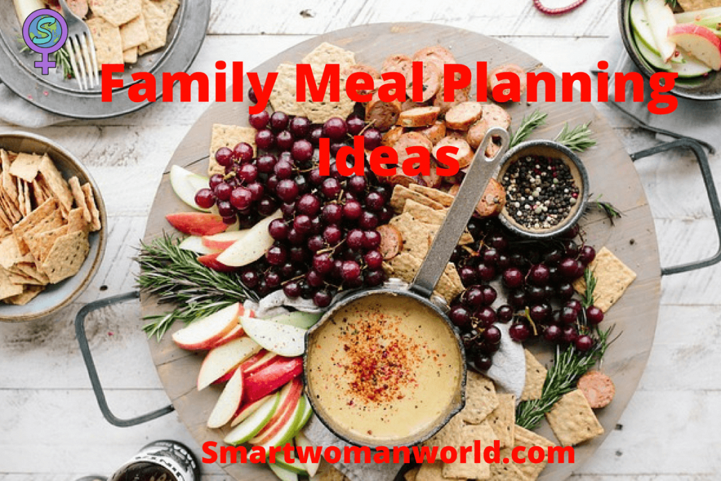 Family Meal Planning Ideas