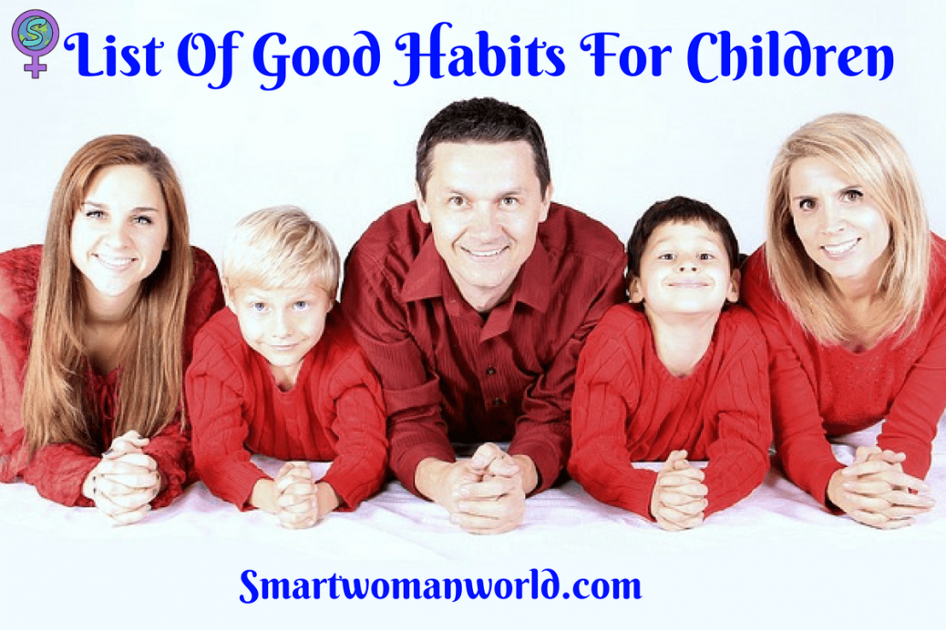 List Of Good Habits For Children