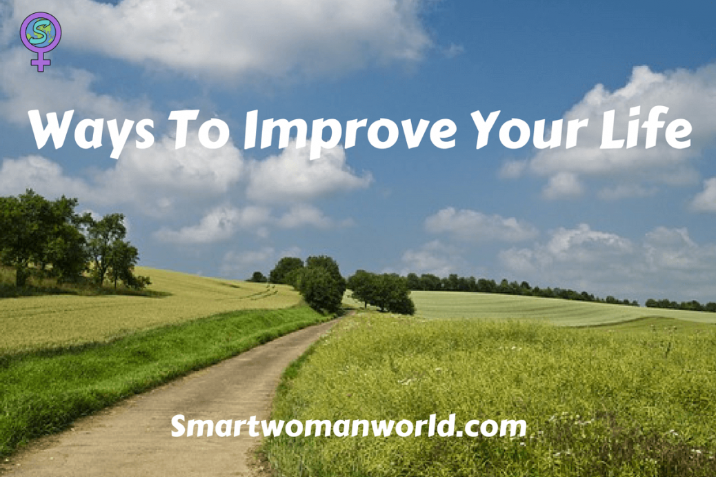 Ways To Improve Your Life