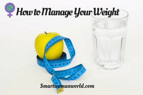 How to Manage Your Weight