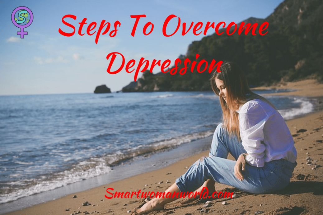 Steps To Overcome Depression