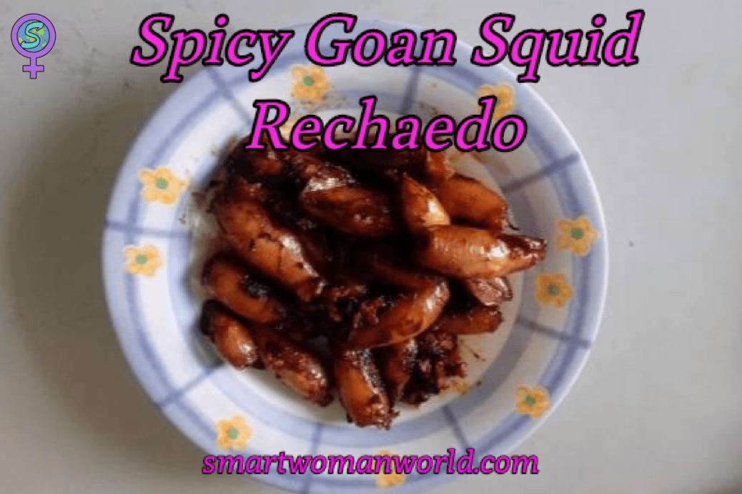 Spicy Goan Squid Rechaedo