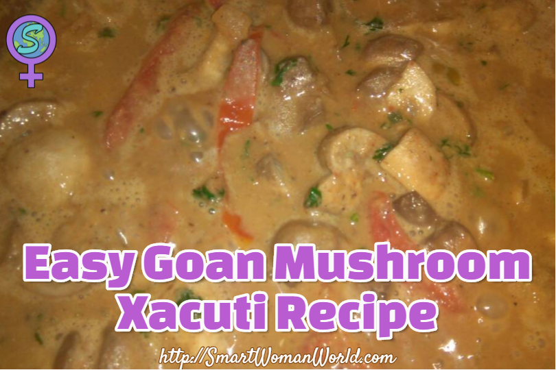 Easy Goan Mushroom Xacuti Recipe