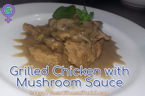 Grilled Chicken with Mushroom Sauce