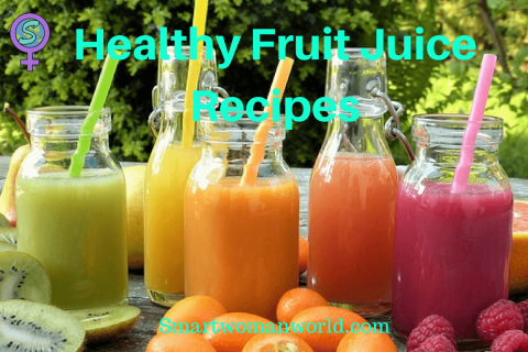 Healthy Fruit Juice Recipes