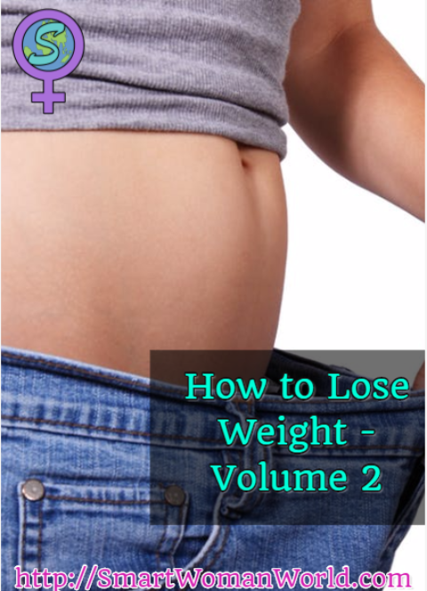 How to Lose Weight – Volume 2