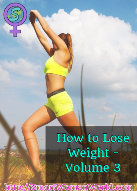 How to Lose Weight – Volume 3