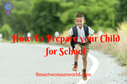 How To Prepare your Child for School