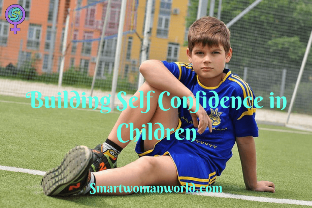 Building Self Confidence in Children
