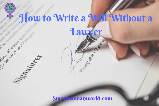 how-to-write-a-will-without-a-lawyer-13-things-you-should-do