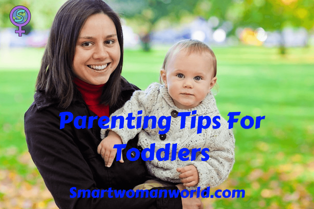 Parenting Tips For Toddlers