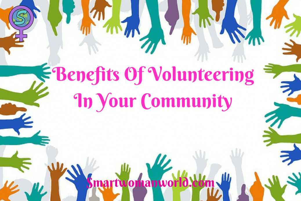 Benefits Of Volunteering In Your Community