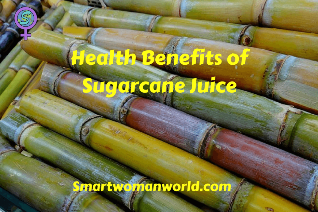 Health benefits of sugarcane juice