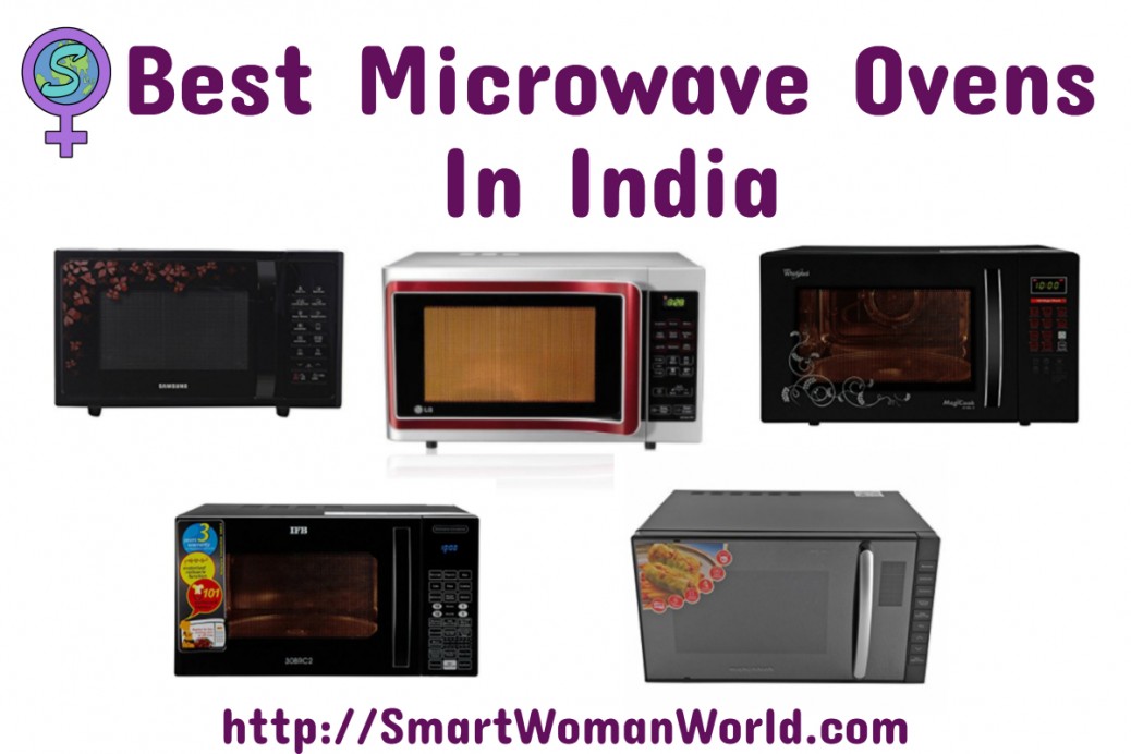 Best Microwave Ovens In India - 2018